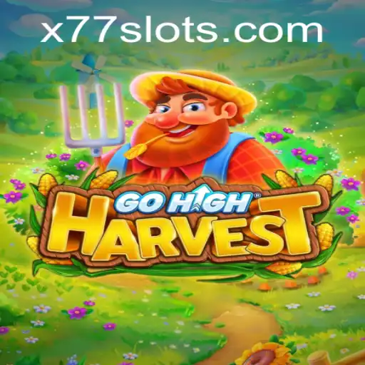 Explore the Thrilling World of GoHighHarvest: Your Gateway to Adventure