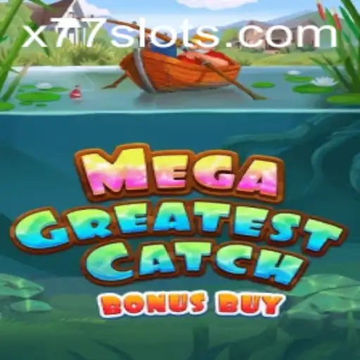 MegaGreatestCatchBonusBuy: Diving into the Ocean of Gaming Excitement
