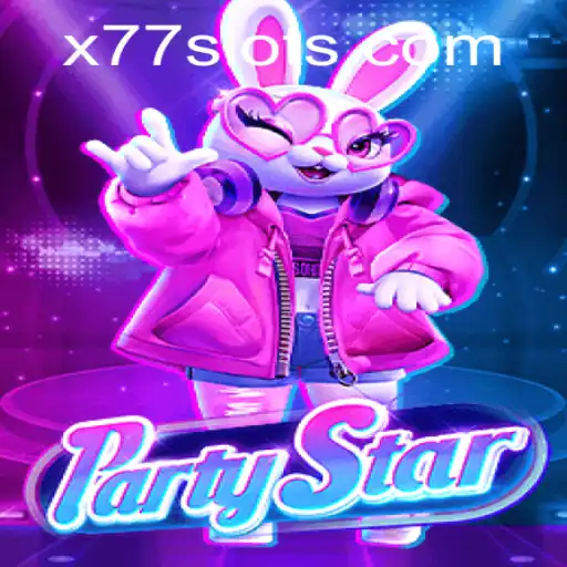 Unveiling PartyStar: A New Sensation in the Gaming World Powered by x77